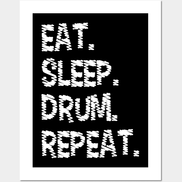 Drummer Eat Sleep Drum Repeat Drum Kit Musician Gifts Wall Art by KRMOSH